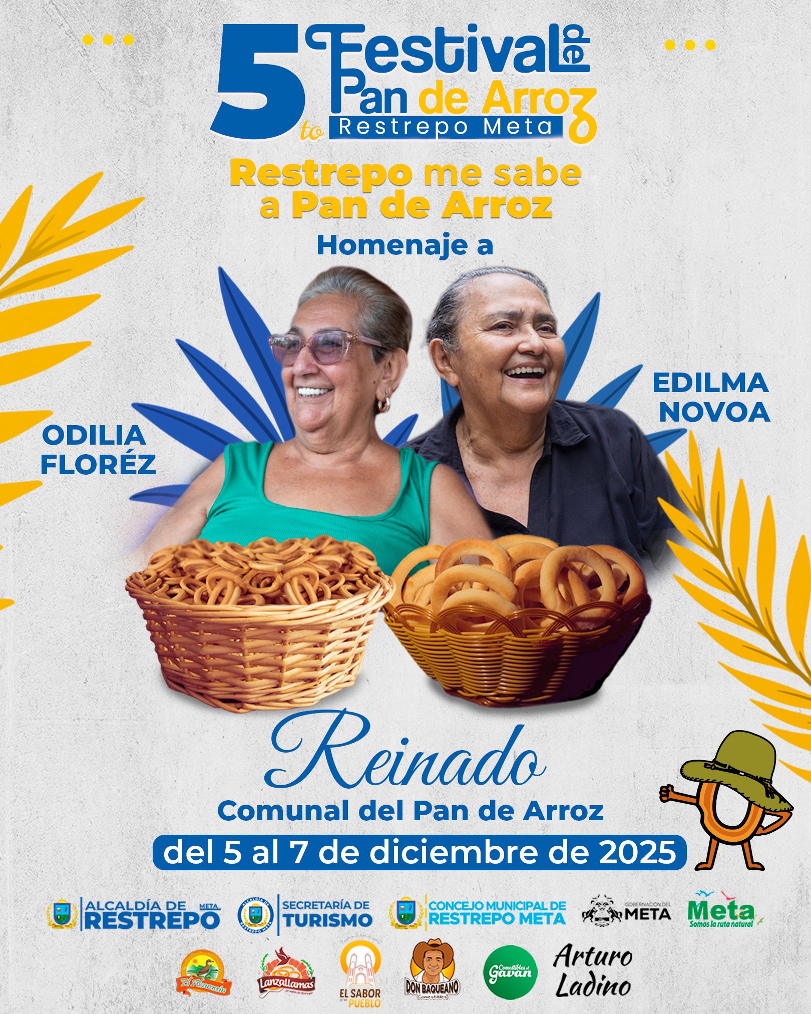 5° Festival del Pan de arroz -Restrepo me sabe a pan da arroz- Y 1° Reinado comunal del pan de arroz